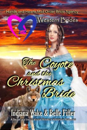 [Hearts and Hands Mail Order Bride Agency 07] • The Coyote and the Christmas Bride